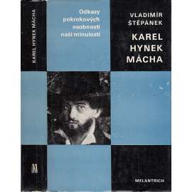 Karel Hynek Mácha (Odkazy pokrokových osobností naší minulosti)
