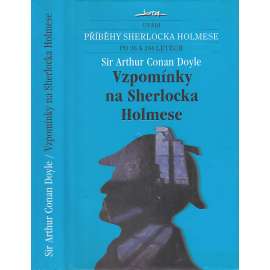 Vzpomínky na Sherlocka Holmese (Sherlock Holmes - Arthur Conan Doyle)