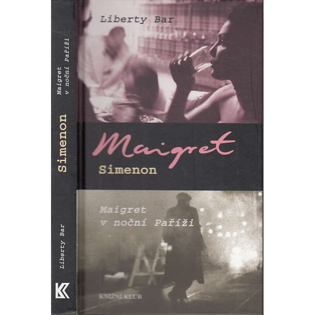 Liberty Bar * Maigret v noční Paříži