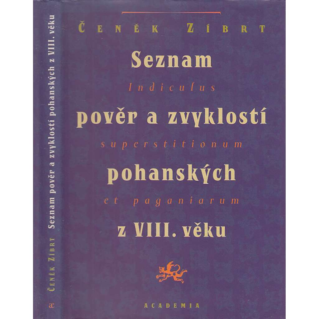 Seznam pověr a zvyklostí pohanských z VIII. věku Seznam pověr a zvyklostí pohanských z VIII. věku