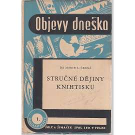 Stručné dějiny knihtisku. Objevy dneška [knihtisk, historie, tisk knih, Gutenberg apod.]