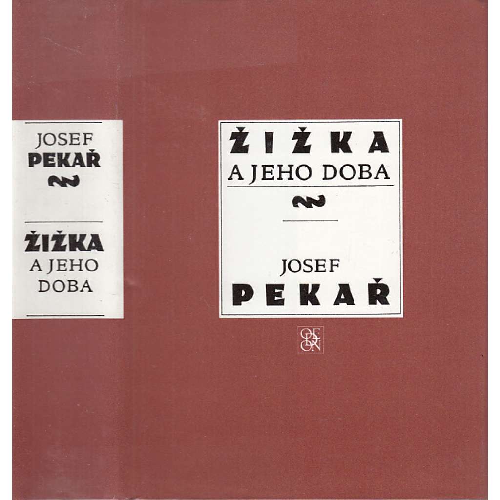 Žižka a jeho doba [Obsah: české dějiny v době husitství]