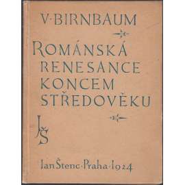 Románská renesance koncem středověku
