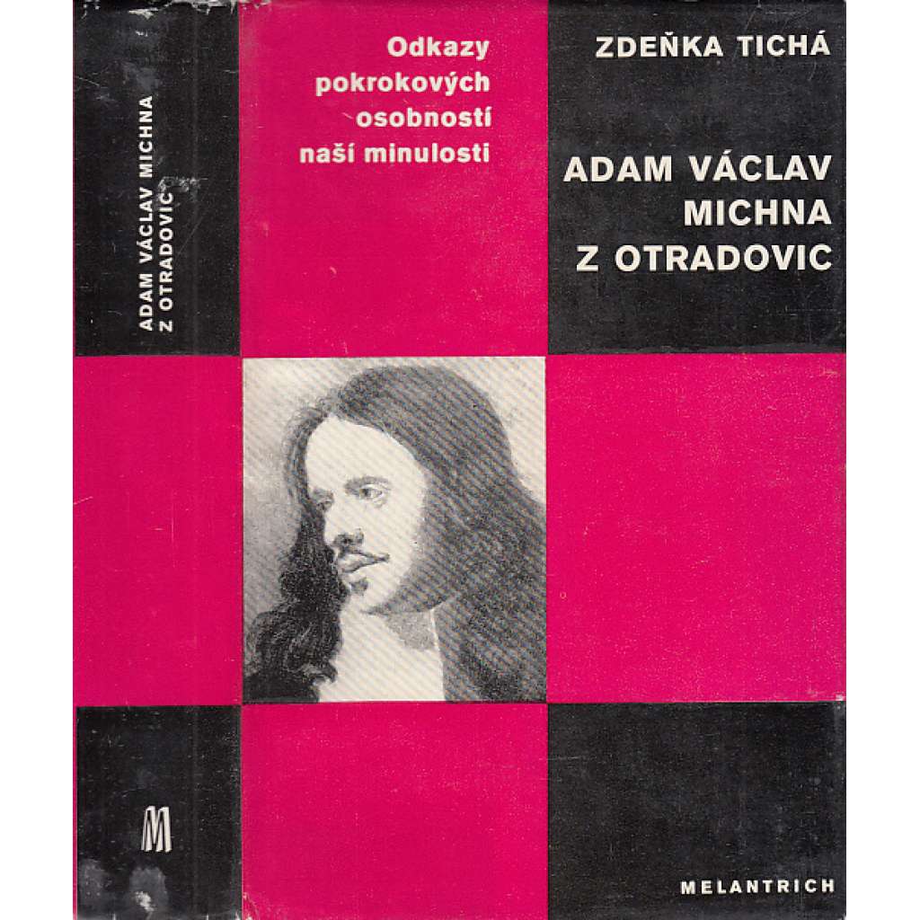 Adam Václav Michna z Otradovic (Edice Odkazy pokrokových osobností naší minulosti)