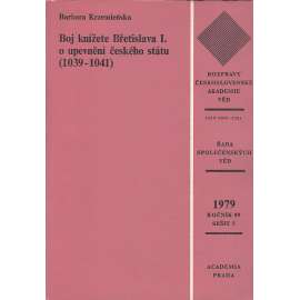 Boj knížete Břetislava I. o upevnění českého státu (1039-1041)