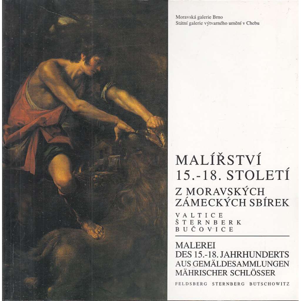 Malířství 15. - 18. století z Moravských zámeckých sbírek