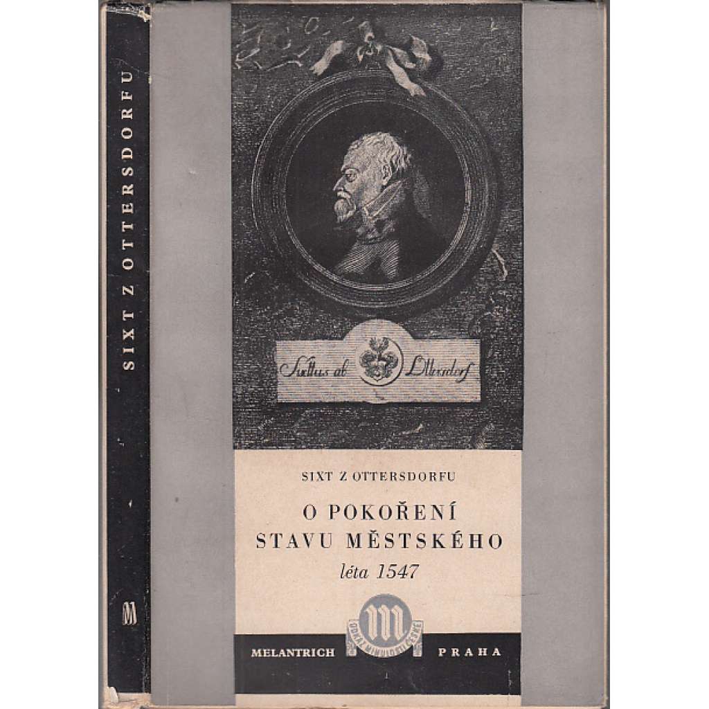O pokoření stavu městského léta 1547 [edice Odkaz minulosti české, sv. 13]