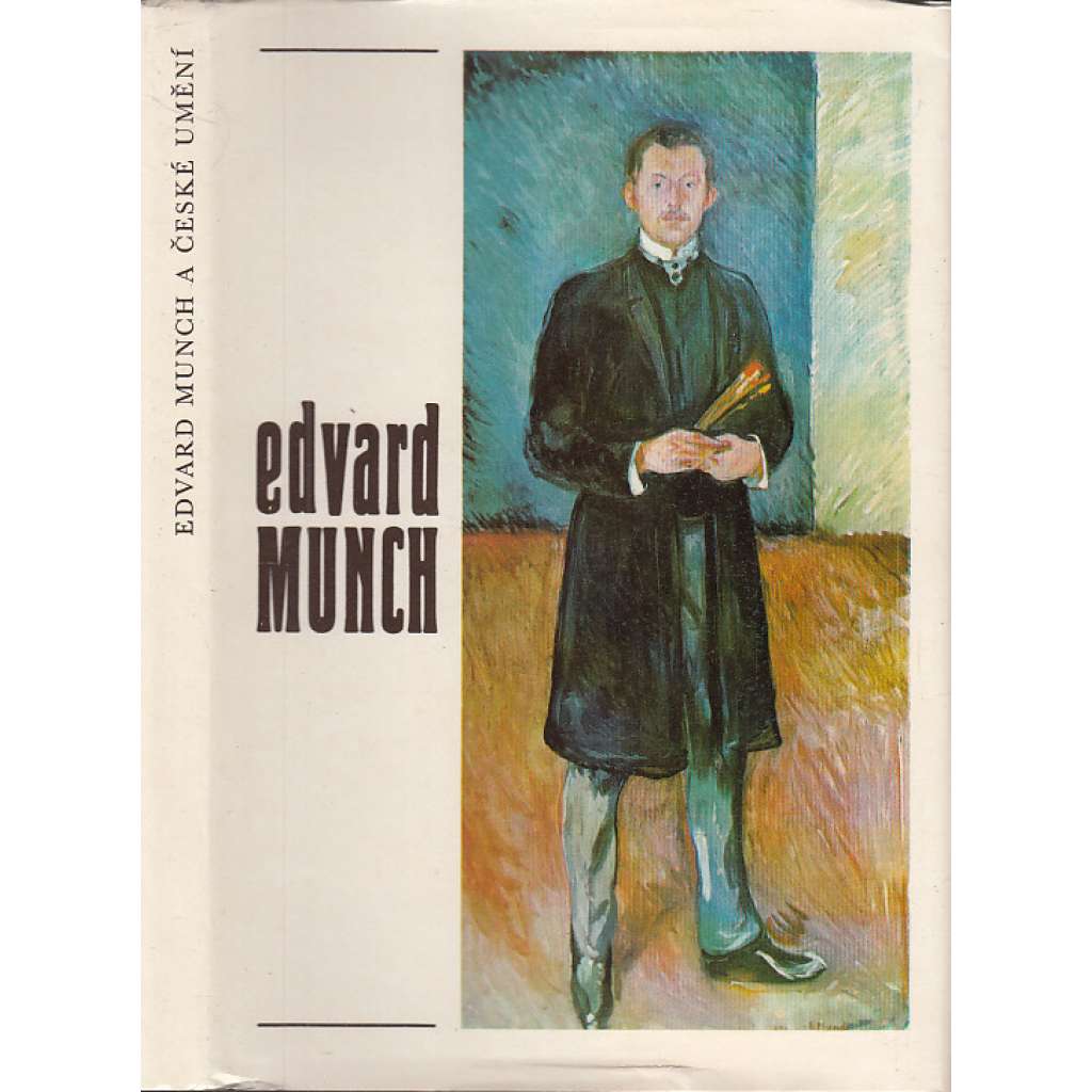 Edvard Munch a české umění [jeho vliv na české malíře mj. Kupka, Šíma, Filla, Bílek, Preisler, Zrzavý, Špála - kniha k výstavě]