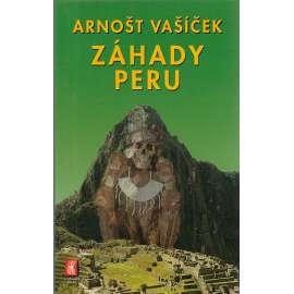 Záhady Peru (mimozemské civilizace, archeologie)
