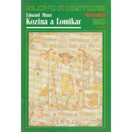Kozina a Lomikar (Slovo k historii č. 20) (chodské povstání, Chodsko)