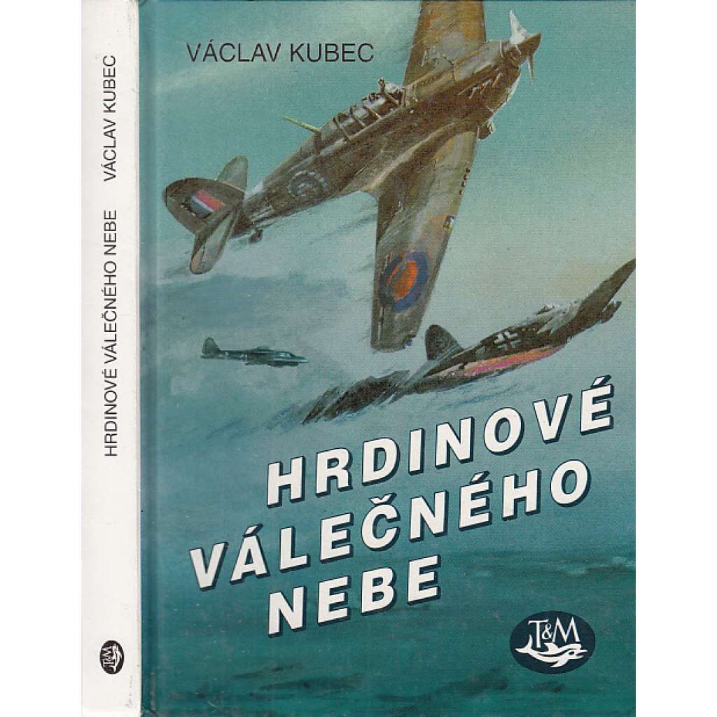 Hrdinové válečného nebe [letectví, letadla] RAF, letci, piloti