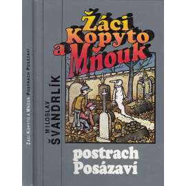 Žáci Kopyto a Mňouk  postrach Posázaví Žáci Kopyto a Mňouk  postrach Posázaví