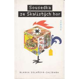 Sousedka ze Skalistých hor