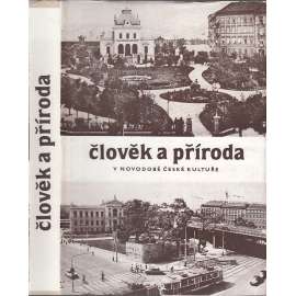 Člověk a příroda v novodobé české kultuře [sborník sympozia v Plzni - česká kultura a literatura 19. století]