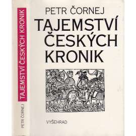 Tajemství českých kronik. Cesty ke kořenům husitské tradice (husitství)