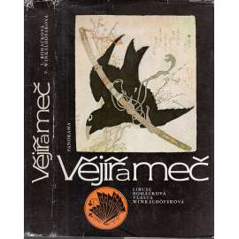 Vějíř a meč. Kapitoly z dějin japonské kultury (Japonsko)