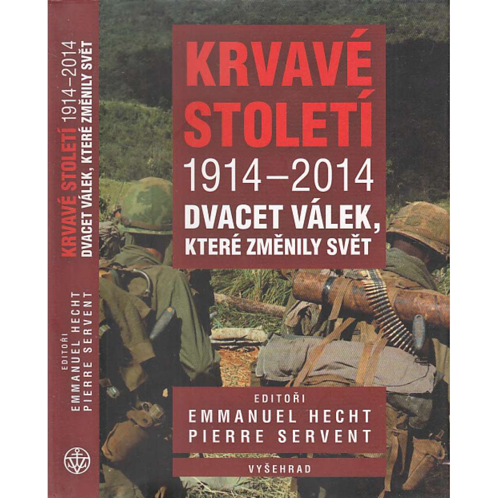 Krvavé století 1914-2014