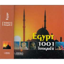 Egypt: 1001 fotografií [starověký Egypt, Gíza]