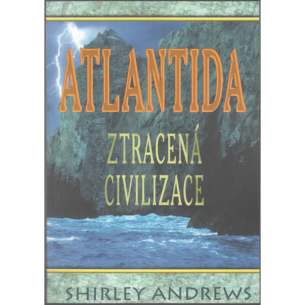 Atlantida - Ztracená civilizace