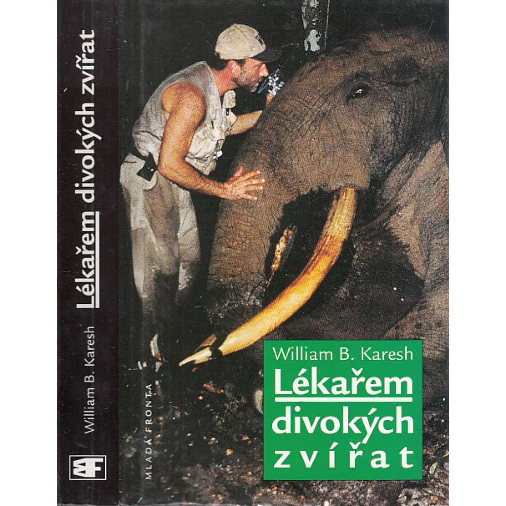 Lékařem divokých zvířat [zvěrolékař]