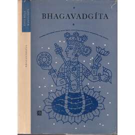 Bhagavadgíta (edice: Živá díla minulosti, sv. 80) [Indie, hinduismus, duchovní cesta, smysl života; obálka Zdeněk Sklenář]