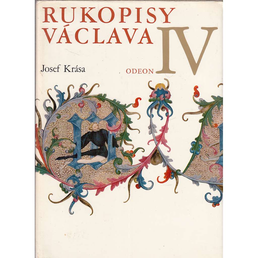 Rukopisy Václava IV. [středověká knižní malba; písmo, iluminace; iluminované rukopisy; středověké malířství]