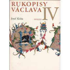 Rukopisy Václava IV. [středověká knižní malba; písmo, iluminace; iluminované rukopisy; středověké malířství]