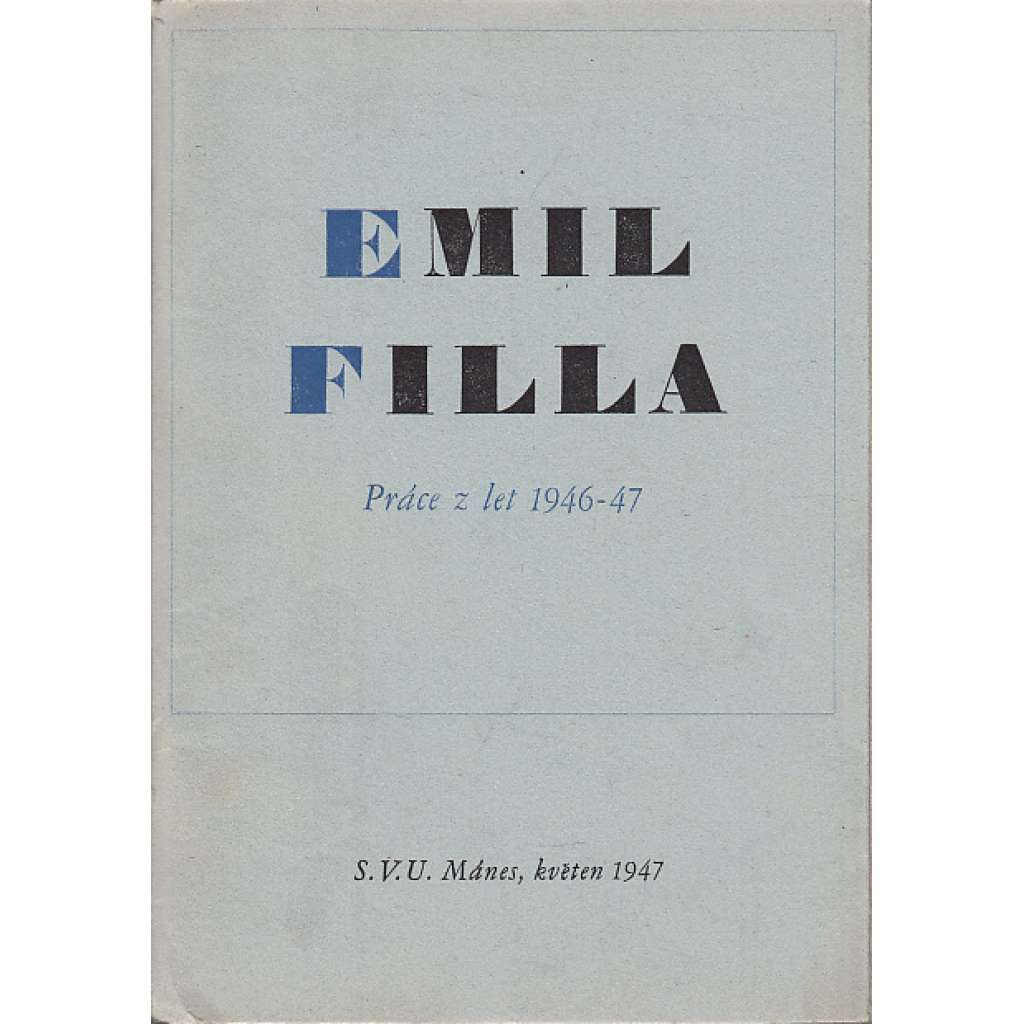 Emil Filla - Práce z let 1946 - 1947.