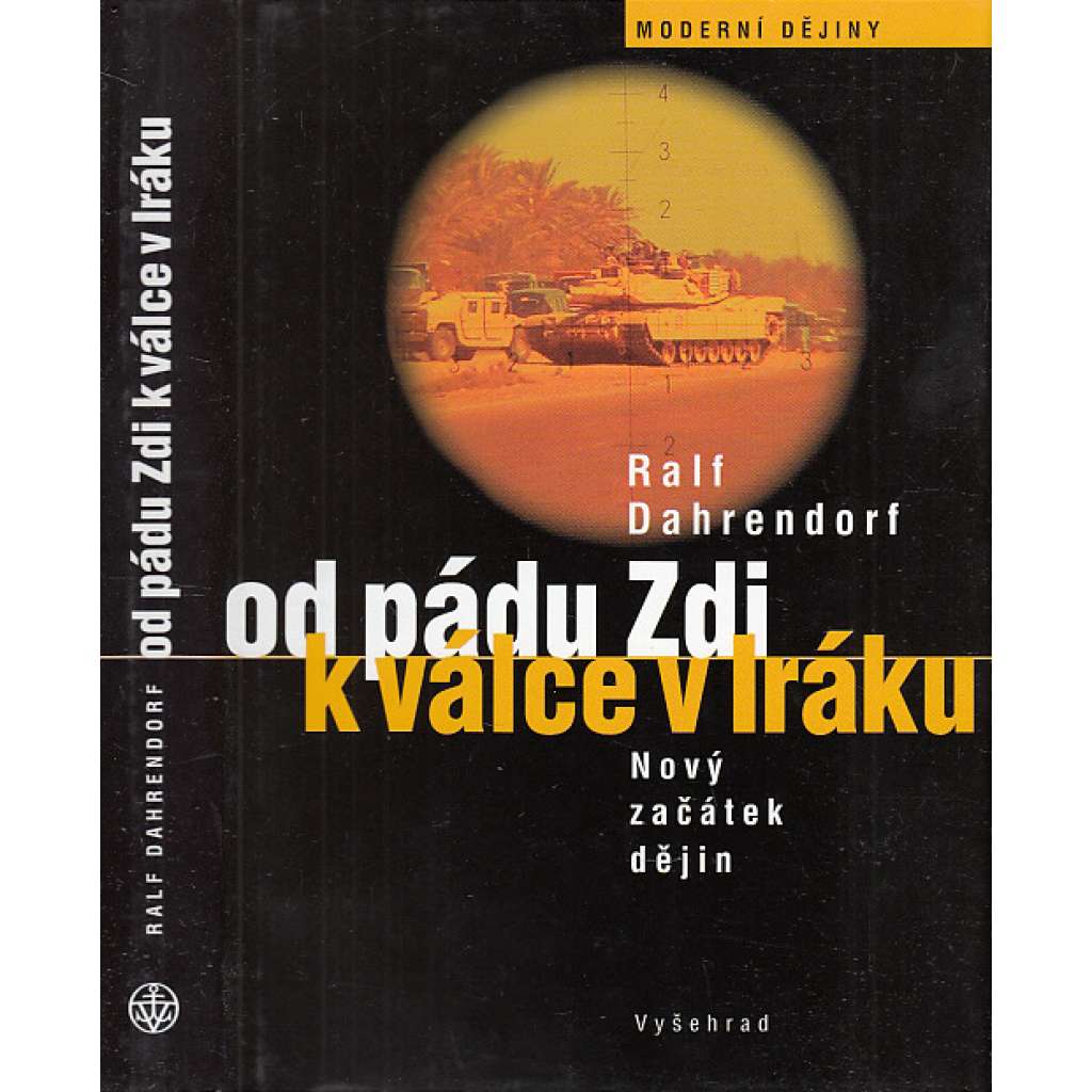 Od pádu Zdi k válce v Iráku (Obsah: problémy současných dějin - politika, konflikty aj.)