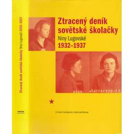 Ztracený deník sovětské školačky 1932-1937