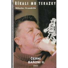 Říkali mu Terazky (Černí baroni II.)