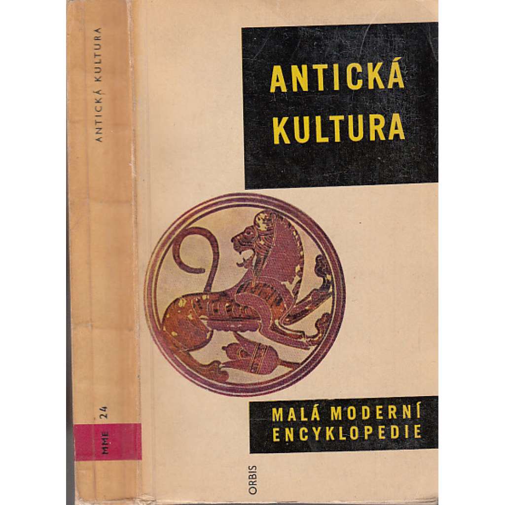 Antická kultura [starověk, antika, Řecko, Řím, Byzantská říše, antické náboženství, filozofie, dějiny dnešní Itálie, Středomoří] Malá moderní encyklopedie