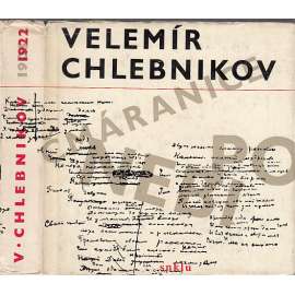 Čmáranice po nebi [Chlebnikov Velimir - výbor z básní - ruský básník, futurismus, symbolismus]