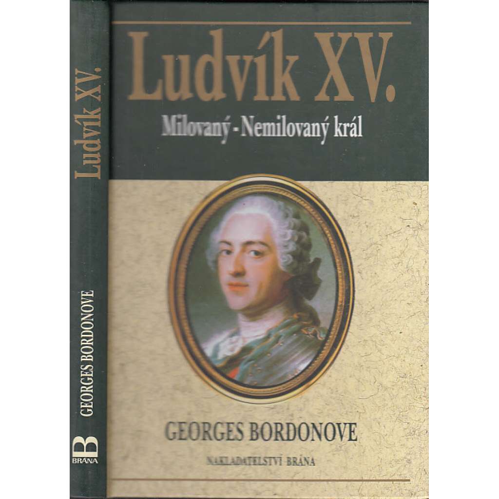 Ludvík XV. Milovaný-Nemilovaný král