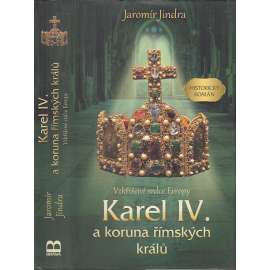 Karel IV. a koruna římských králů