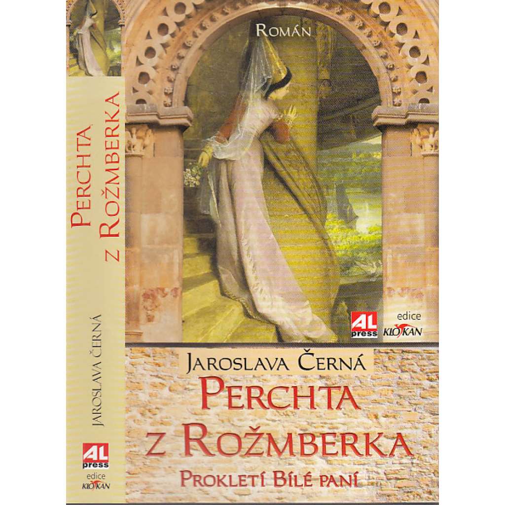 Perchta z Rožmberka - Prokletí Bílé paní [Bílá paní rožmberská - historický román]