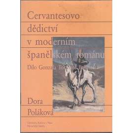 Cervantesovo dědictví v moderním španělském románu. Dílo Gonzala Torrente Ballestera