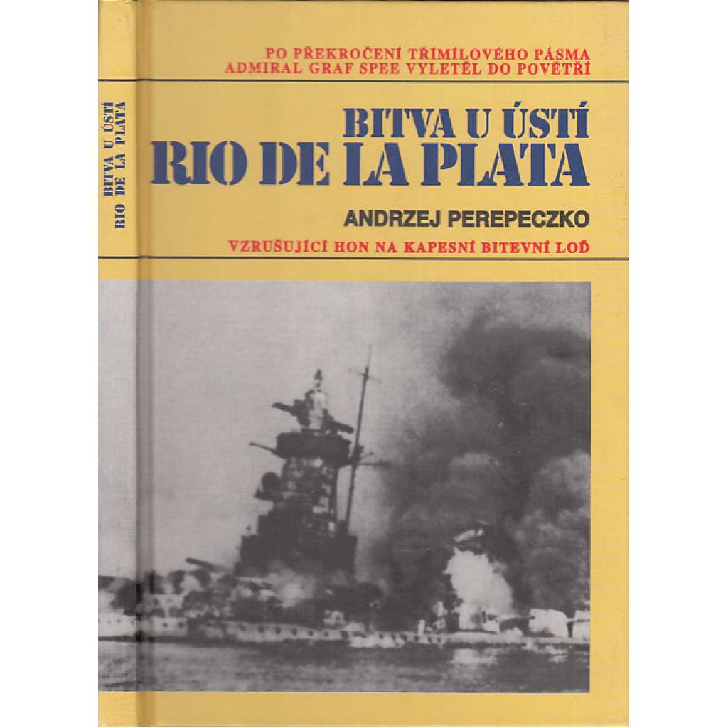 Bitva u ústí Rio de la Plata (válka na moři, lodě, admiral GRAF SPEE)