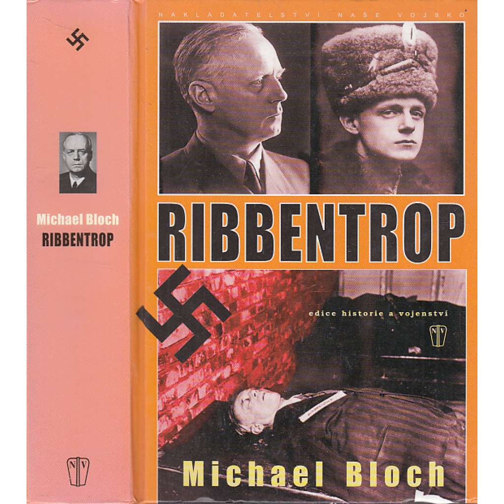 Ribbentrop [životopis - ministr zahraničí - nacistické Německo, druhá světová válka, nacismus]