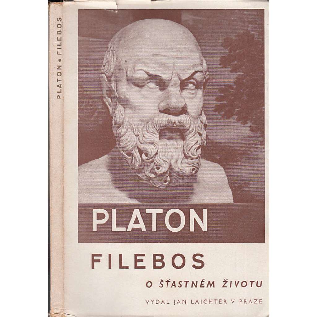 Filebos - O šťastném životu (Platon - Platonovy spisy)
