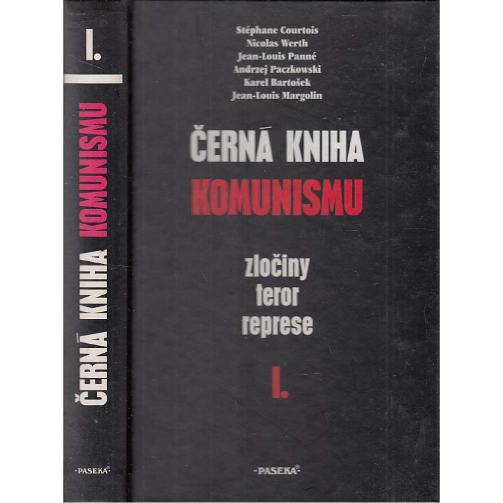 Černá kniha komunismu, 1. díl (zločiny, teror, represe)