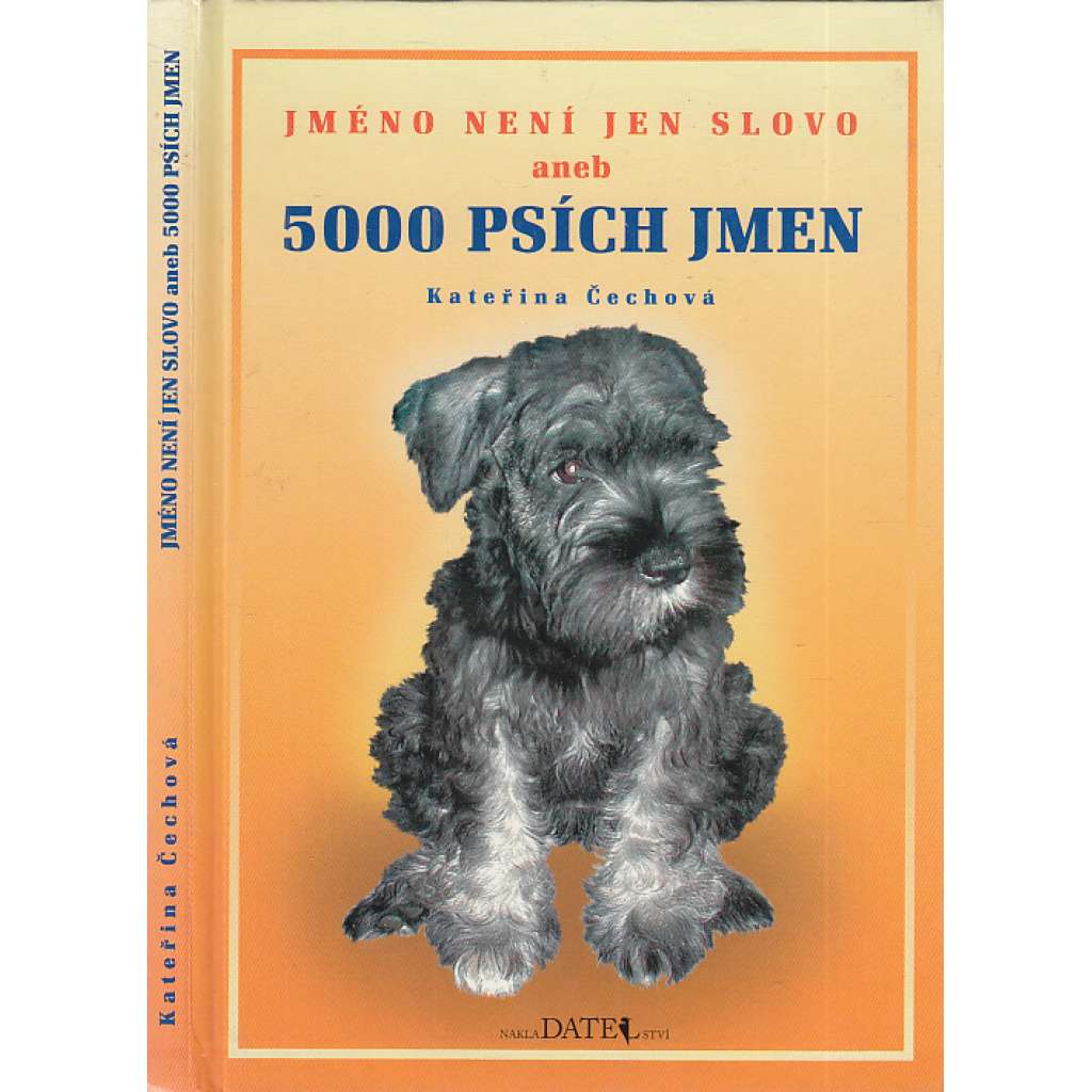 Jméno není jen slovo aneb 5000 psích jmen