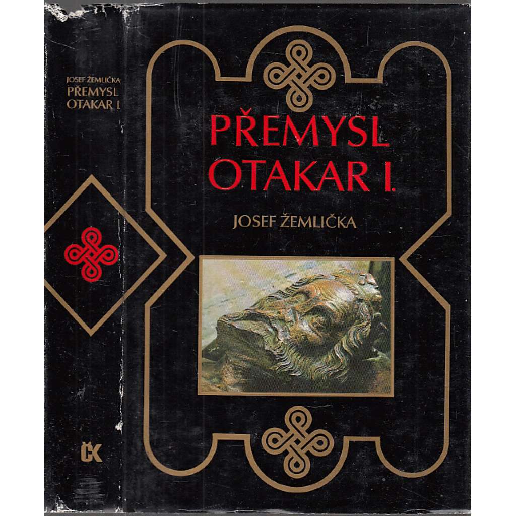 Přemysl Otakar I.- Panovník, stát a česká společnost na prahu vrcholného feudalismu (středověk, Přemyslovci, český král) Přemysl Otakar I.- Panovník, stát a česká společnost na prahu vrcholného feudalismu (středověk, Přemyslovci, český král)