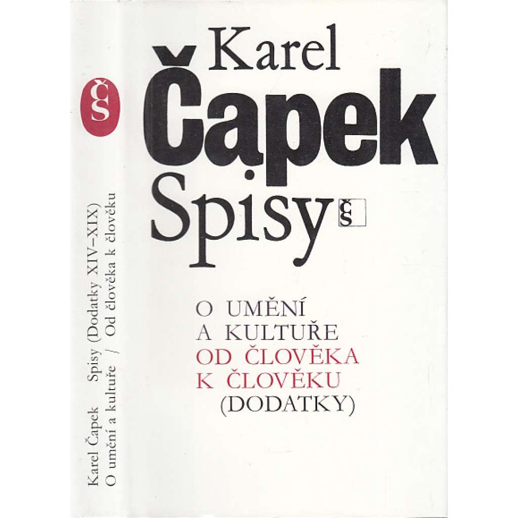 O umění a kultuře. Od člověka k člověku (Dodatky ke sv. XIV. - XIX.; Spisy - Karel Čapek)