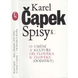 O umění a kultuře. Od člověka k člověku (Dodatky ke sv. XIV. - XIX.; Spisy - Karel Čapek)