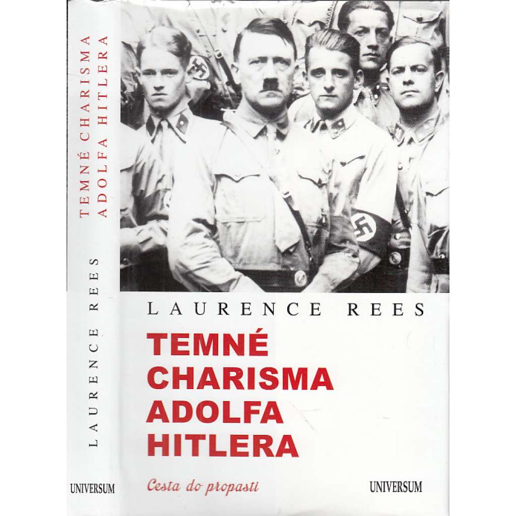 Temné charisma Adolfa Hitlera (Hitler)