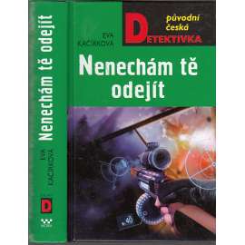 Nenechám tě odejít (edice PČD, svazek 299.)