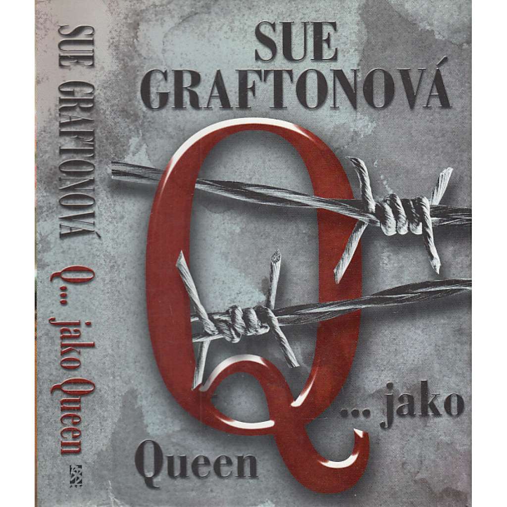 Q... jako Queen (Sue Graftonová)