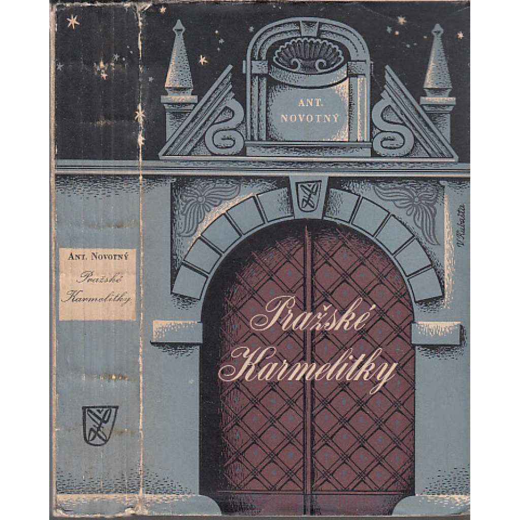 Pražské Karmelitky - Kus historie staré Prahy (ilustroval Vojtěch Kubašta) Pražské Karmelitky - Kus historie staré Prahy (ilustroval Vojtěch Kubašta)