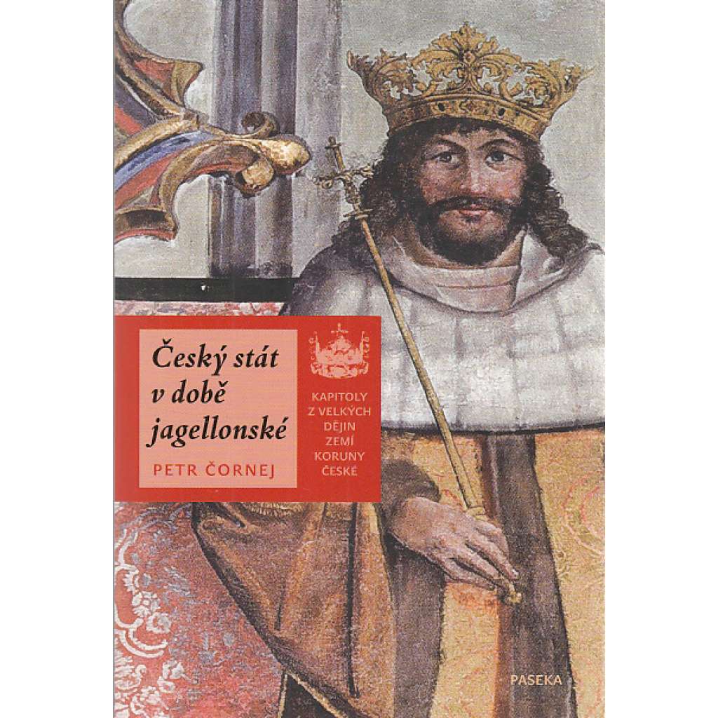 Český stát v době jagellonské (Jagellonci)